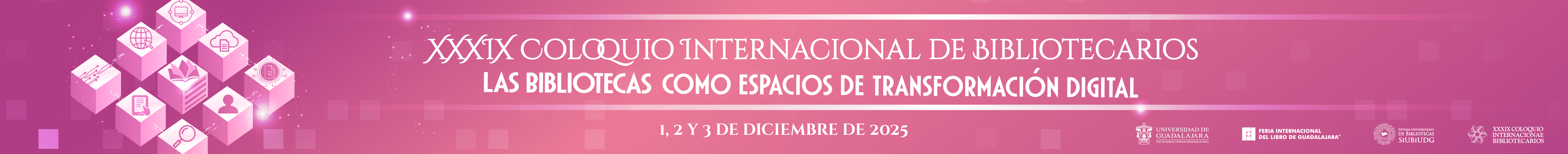XXXIX Coloquio Internacional de Bibliotecarios